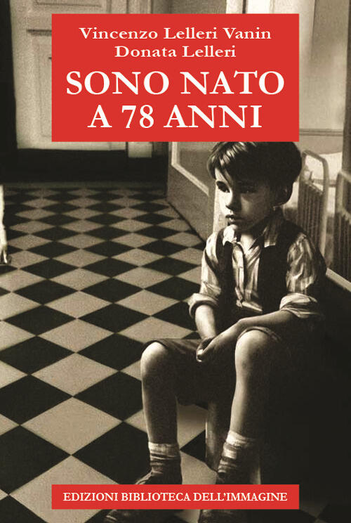 Sono Nato A 78 Anni Vincenzo Lelleri Vanin Biblioteca Dell'immagine 2024
