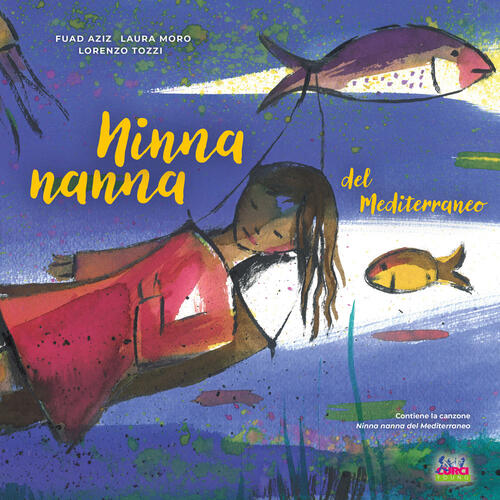 Ninna Nanna Del Mediterraneo. Con Qr Code Lorenzo Tozzi Curci 2024