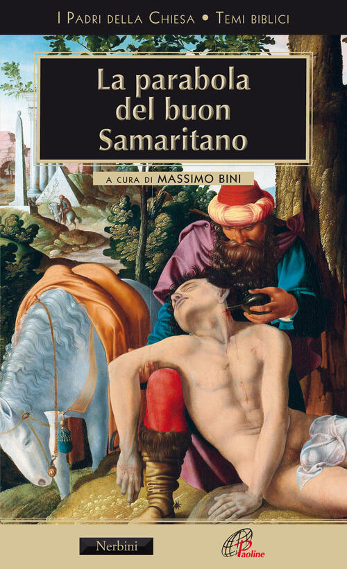 La Parabola Del Buon Samaritano Nerbini 2019