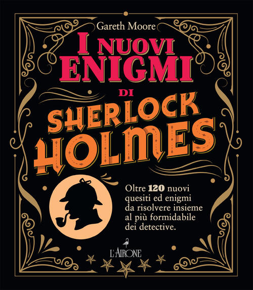 I Nuovi Enigmi Di Sherlock Holmes Gareth Moore L'airone Editrice Roma 2024