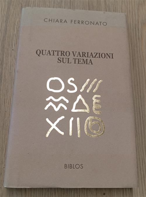 Quattro Variazioni Sul Tema Chiara Ferronato Biblos 2009