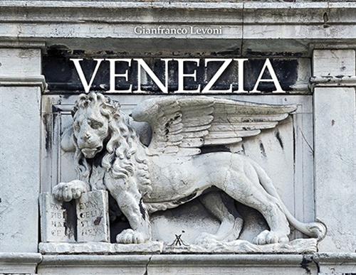 Venezia Gianfranco Levoni Edizioni Artestampa 2017