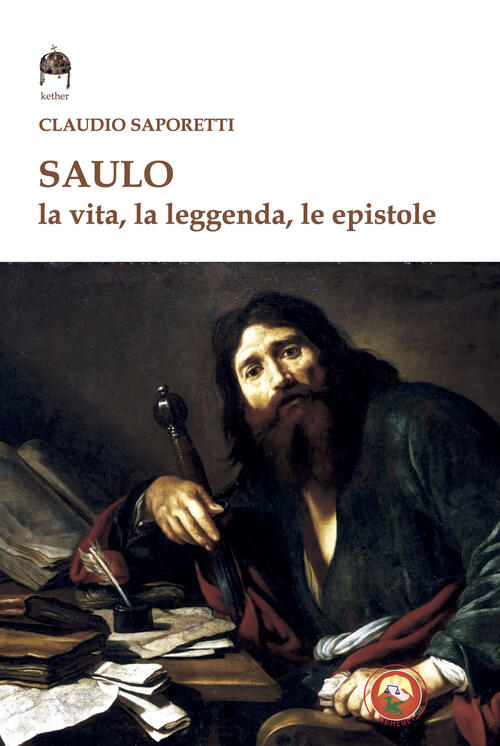Saulo. La Vita, La Leggenda, Le Epistole Claudio Saporetti Tipheret 2025