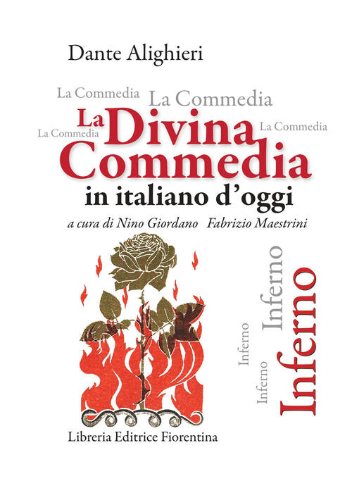 La Divina Commedia In Italiano D'oggi. Inferno Dante Alighieri Libreria Editri