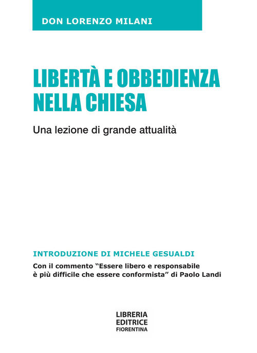 Liberta E Obbedienza Nella Chiesa. Una Lezione Di Grande Attualita Lorenzo Mil