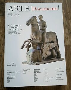 Arte. Documento. Rivista E Collezione Di Storia E Tutela Dei Beni Culturali. Vol. 31