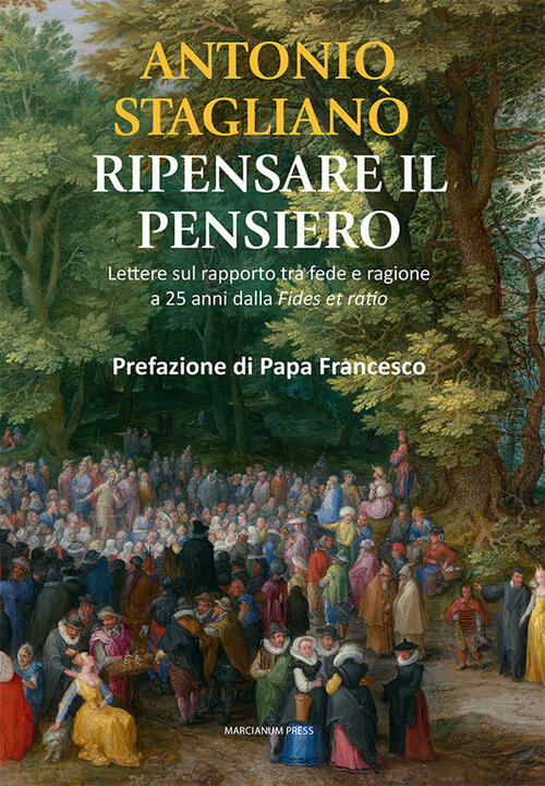 Ripensare Il Pensiero. Lettura Sul Rapporto Tra Fede E Ragione A 25 Anni Dalla