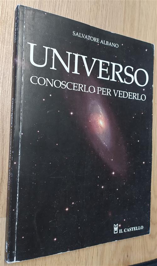 Universo. Conoscerlo Per Vederlo