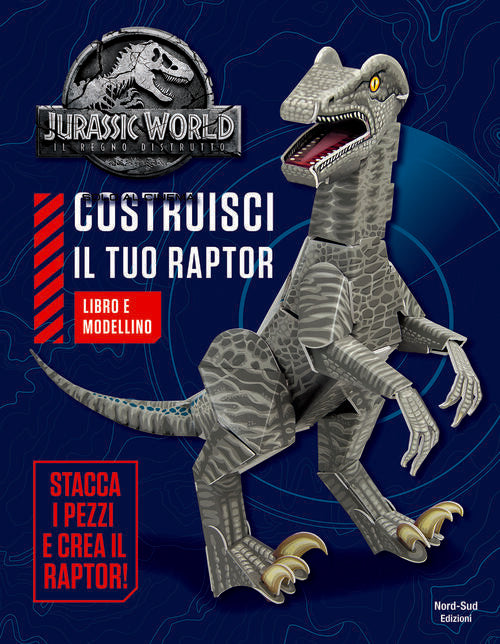 Jurassic World. Costruisci Il Tuo Raptor