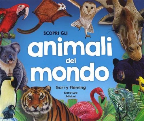 Scopri Gli Animali Del Mondo