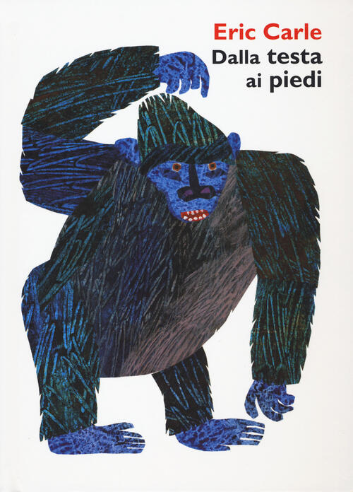 Dalla Testa Ai Piedi Eric Carle La Margherita 2017