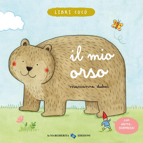Il Mio Orso. Ediz. A Colori Marianne Dubuc La Margherita 2024
