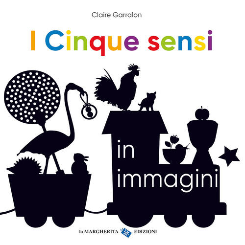 I Cinque Sensi In Immagini Claire Garralon La Margherita 2024