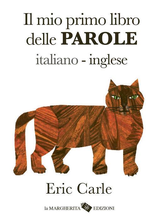 Il Mio Primo Libro Delle Parole Italiano-Inglese Eric Carle La Margherita 2024