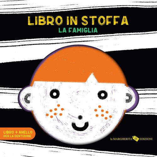 La Famiglia. Libro In Stoffa. Con Anello Per La Dentizione Anaïs Chambel La Ma