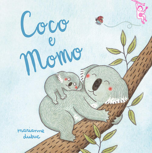Coco E Momo Marianne Dubuc La Margherita 2025