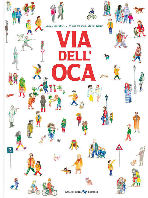 Via Dell'oca Ana Garralon La Margherita 2026