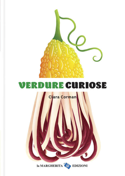 Verdure Curiose Clara Corman La Margherita 2026