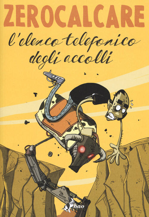 L' Elenco Telefonico Degli Accolli Zerocalcare Bao Publishing 2015