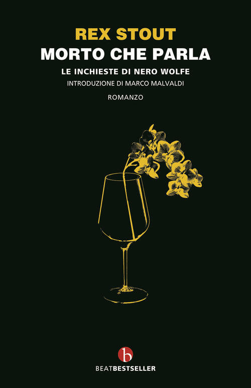 Morto Che Parla. Le Inchieste Di Nero Wolfe. Ediz. Integrale Rex Stout Beat 20