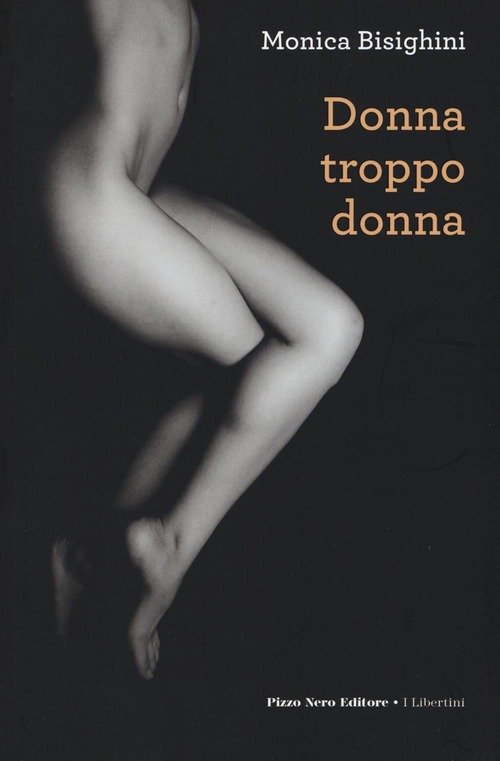 Donna, Troppo Donna