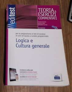 Editest 4. Teoria E Esercizi. Logica E Cultura Generale. Per La Preparazione Ai Test Di Ammissione.
