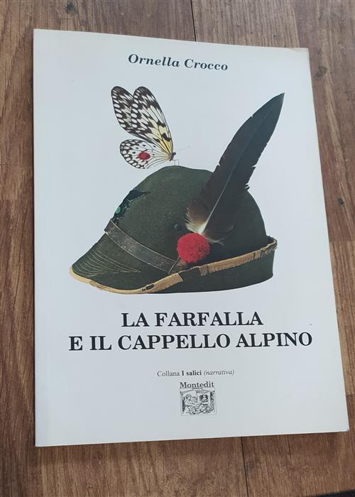 La Farfalla E Il Cappello Alpino