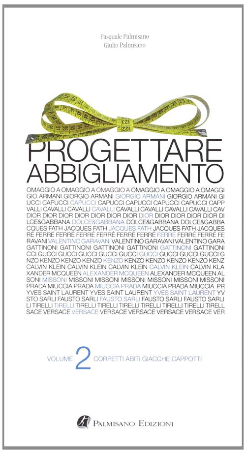 Progettare Abbigliamento. Vol. 2
