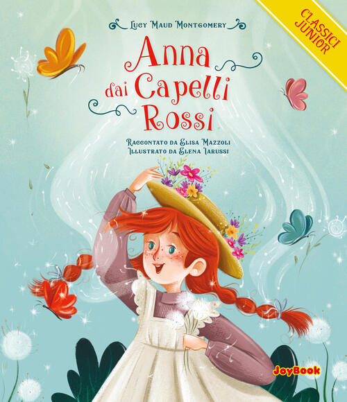Anna Dai Capelli Rossi Lucy Maud Montgomery Joybook 2023