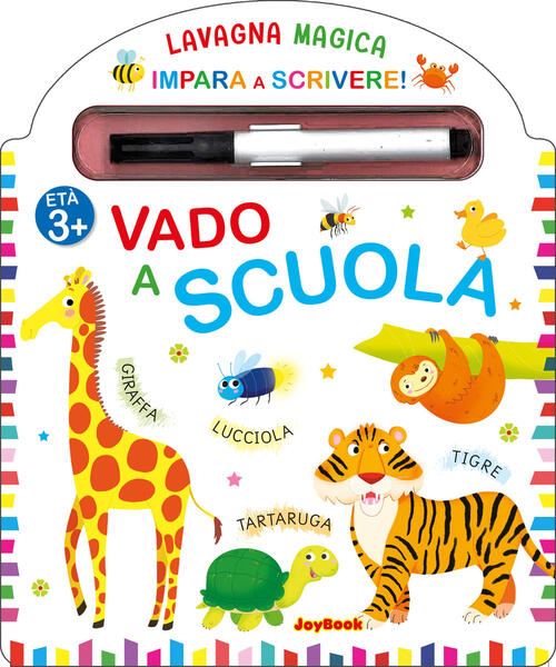 Vado A Scuola. Lavagna Magica. Ediz. A Colori Joybook 2023