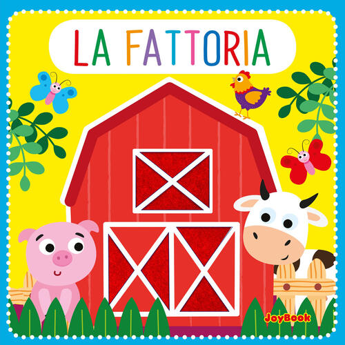 La Fattoria. Feltrini Joybook 2025