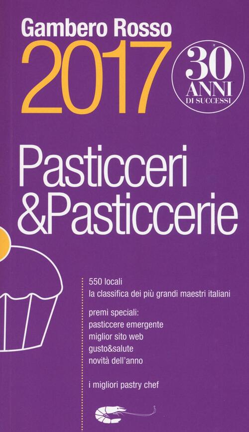 Pasticceri & Pasticcerie 2017 Gambero Rosso Grh 2016