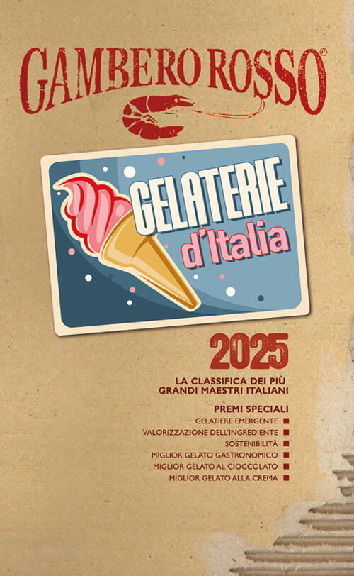 Gelaterie D'italia Del Gambero Rosso 2025 Gambero Rosso Grh 2025