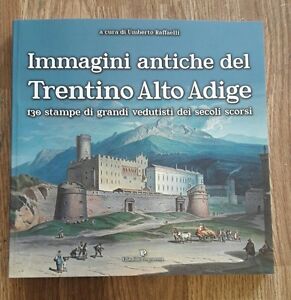 Immagini Antiche Del Trentino