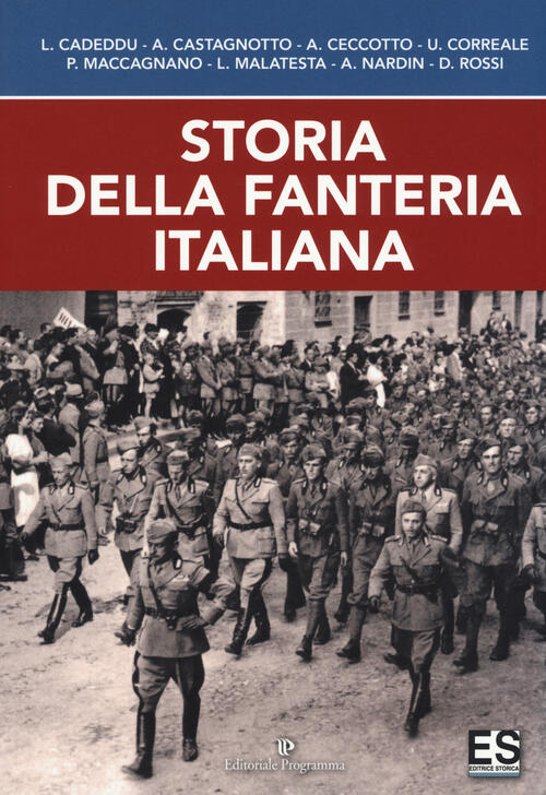 Storia Della Fanteria Italiana Editoriale Programma 2018