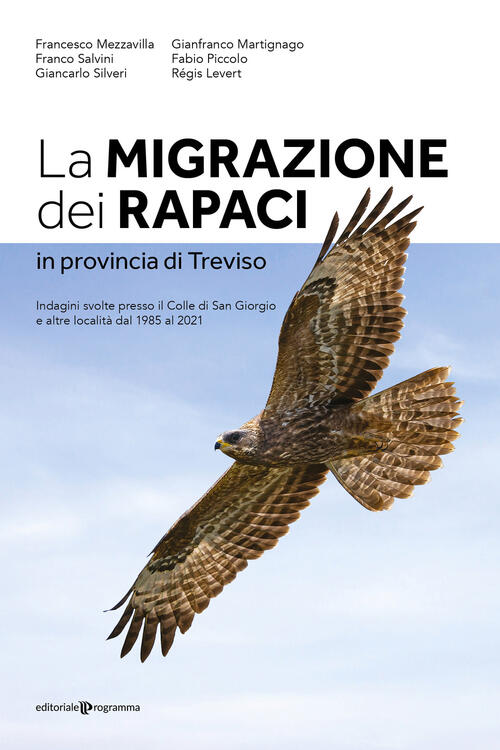 La Migrazione Dei Rapaci In Provincia Di Treviso. Indagini Svolte Presso Il Co