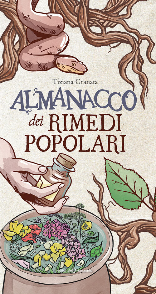 Almanacco Dei Rimedi Popolari Tiziana Granata Editoriale Programma 2023
