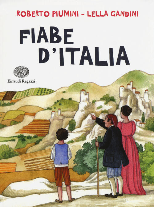 Fiabe D'italia Roberto Piumini Einaudi Ragazzi 2015