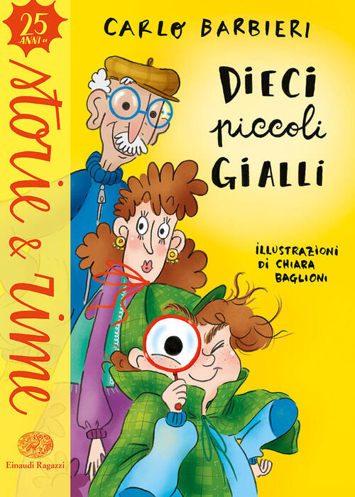 Dieci Piccoli Gialli. Ediz. A Colori Carlo Barbieri Einaudi Ragazzi 2019