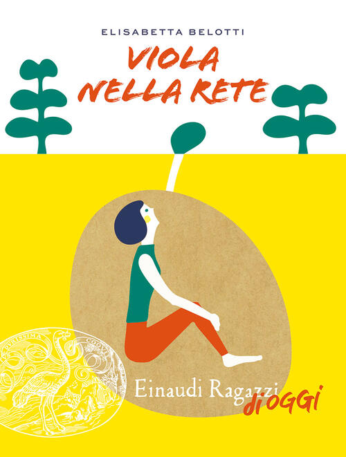 Viola Nella Rete Elisabetta Belotti Einaudi Ragazzi 2020