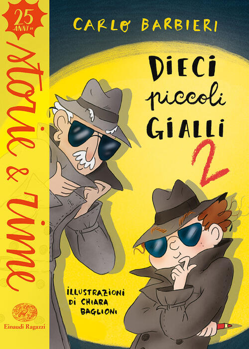 Dieci Piccoli Gialli 2. Ediz. A Colori Carlo Barbieri Einaudi Ragazzi 2020