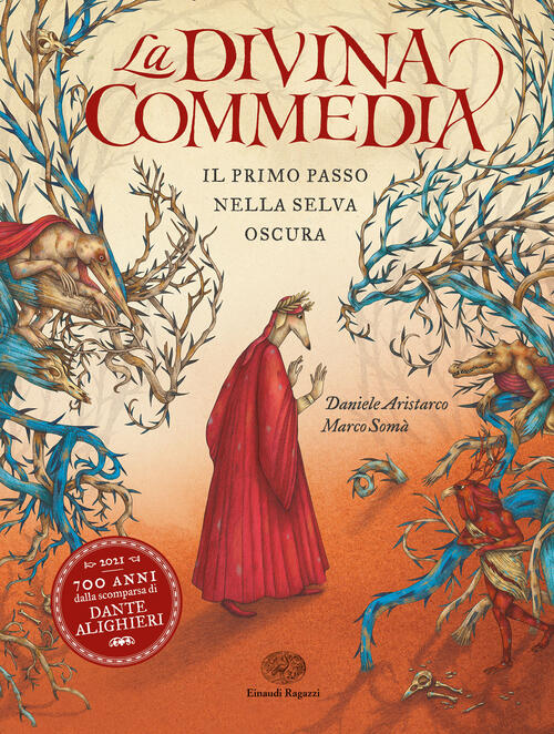 La Divina Commedia. Il Primo Passo Nella Selva Oscura. Ediz. A Colori Daniele