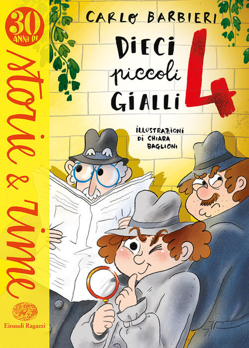 Dieci Piccoli Gialli 4. Ediz. A Colori Carlo Barbieri Einaudi Ragazzi 2023