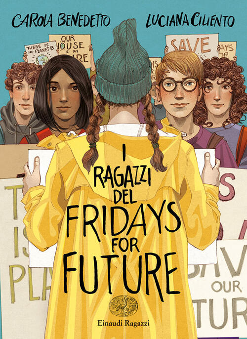 I Ragazzi Del Fridays For Future Luciana Ciliento Einaudi Ragazzi 2023