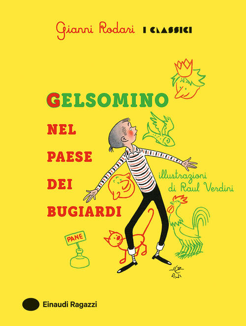 Gelsomino Nel Paese Dei Bugiardi Gianni Rodari Einaudi Ragazzi 2024