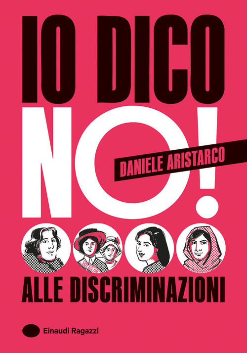 Io Dico No! Alle Discriminazioni Daniele Aristarco Einaudi Ragazzi 2026