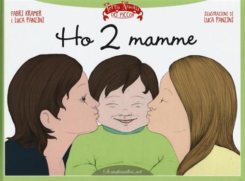 Ho 2 Mamme Fabri Kramer Terra Nuova Edizioni 2014