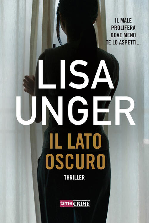 Il Lato Oscuro Lisa Unger Timecrime 2020