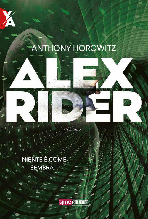 Alex Rider. Vol. 1 Anthony Horowitz Timecrime 2020