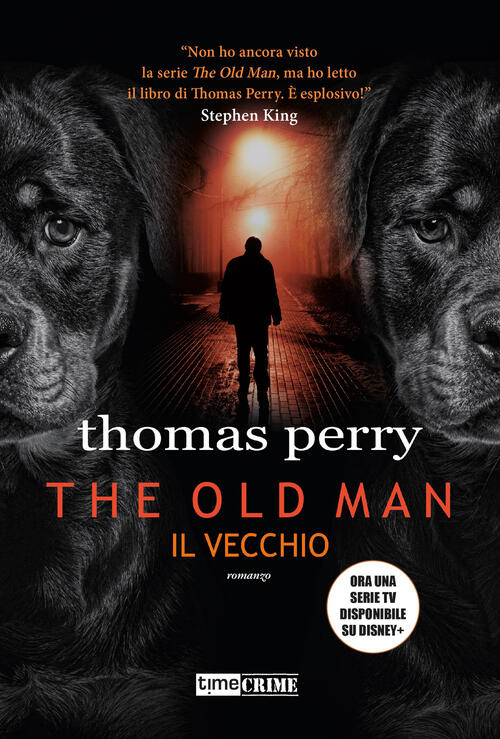 The Old Man. Il Vecchio Thomas Perry Timecrime 2022